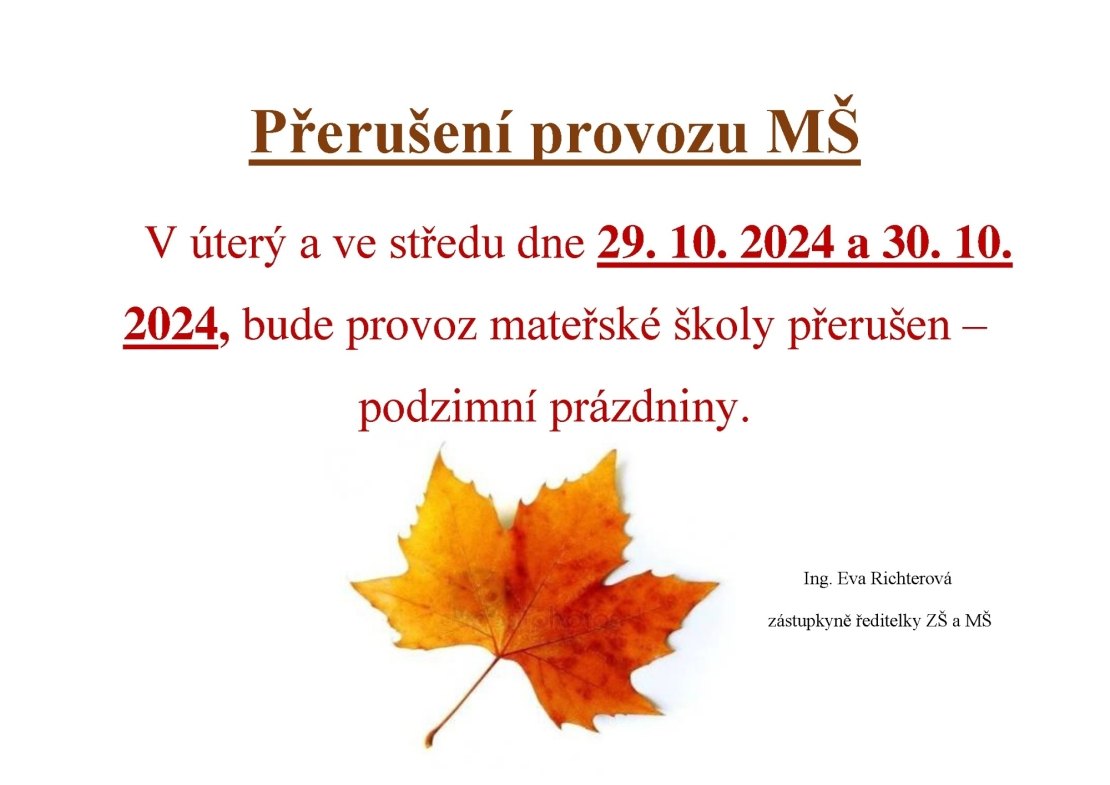 PŘERUŠENÍ PROVOZU MŠ