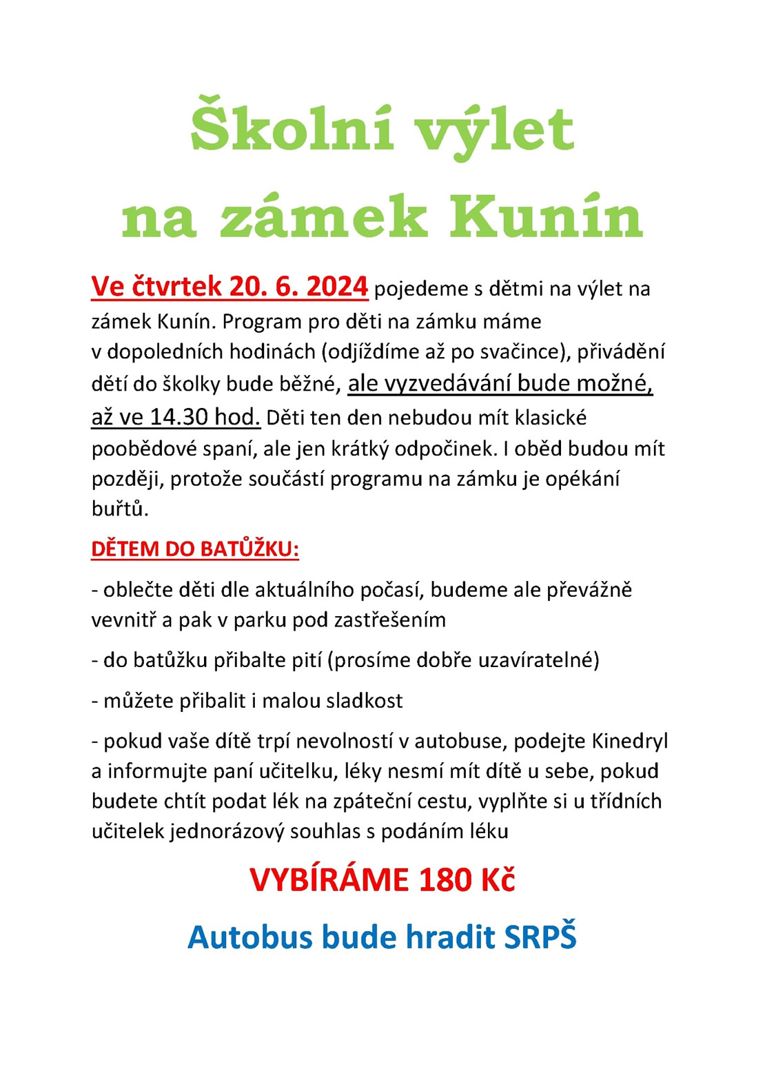 ŠKOLNÍ VÝLET MŠ NA ZÁMEK KUNÍN