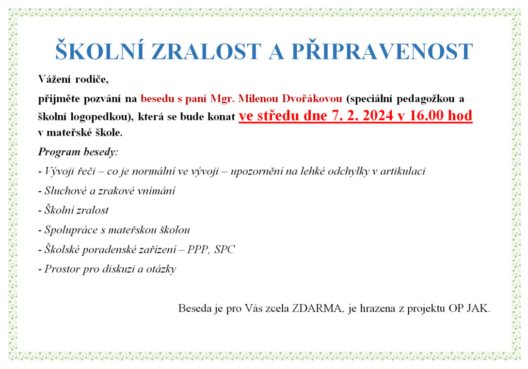 ŠKOLNÍ ZRALOST A PŘIPRAVENOST