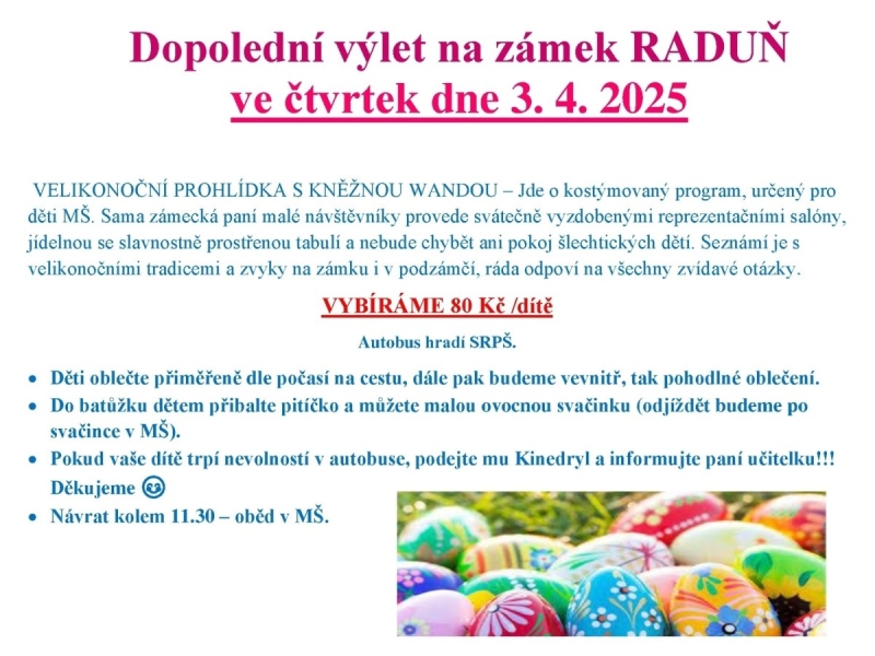 DOPOLEDNÍ VÝLET NA ZÁMEK RADUŇ